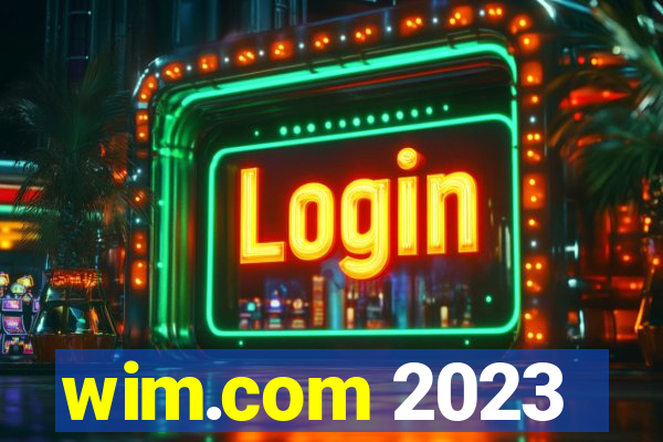 wim.com 2023